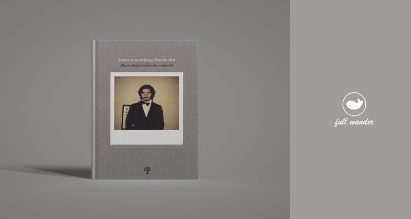《创造非凡:史蒂夫·乔布斯自述(Make Something Wonderful)》 | 史蒂夫·乔布斯-鼓腹而游
