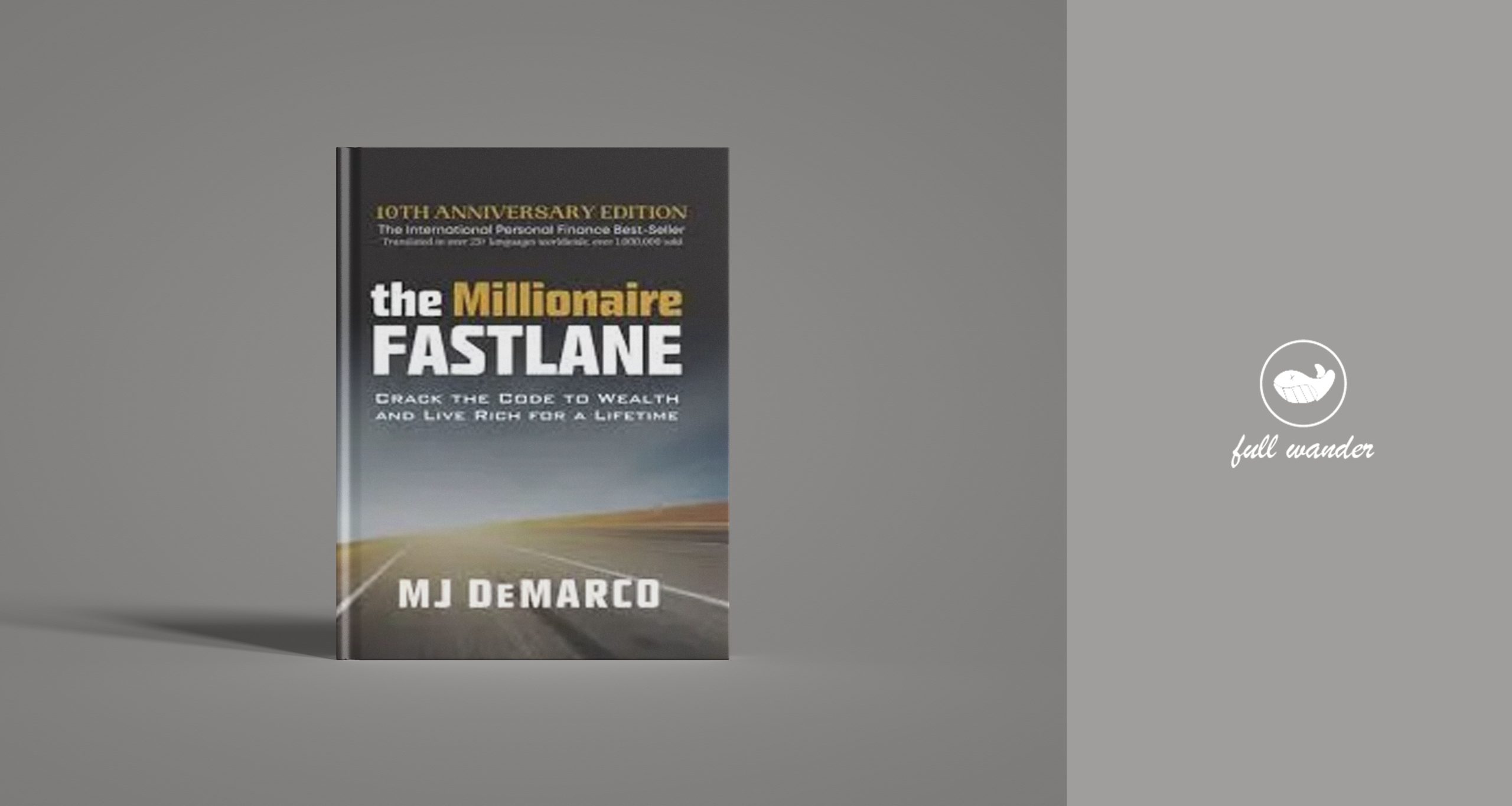 《百万富翁快车道（The Millionaire Fastlane）》    | MJ·德马科（豆瓣8.1）-鼓腹而游