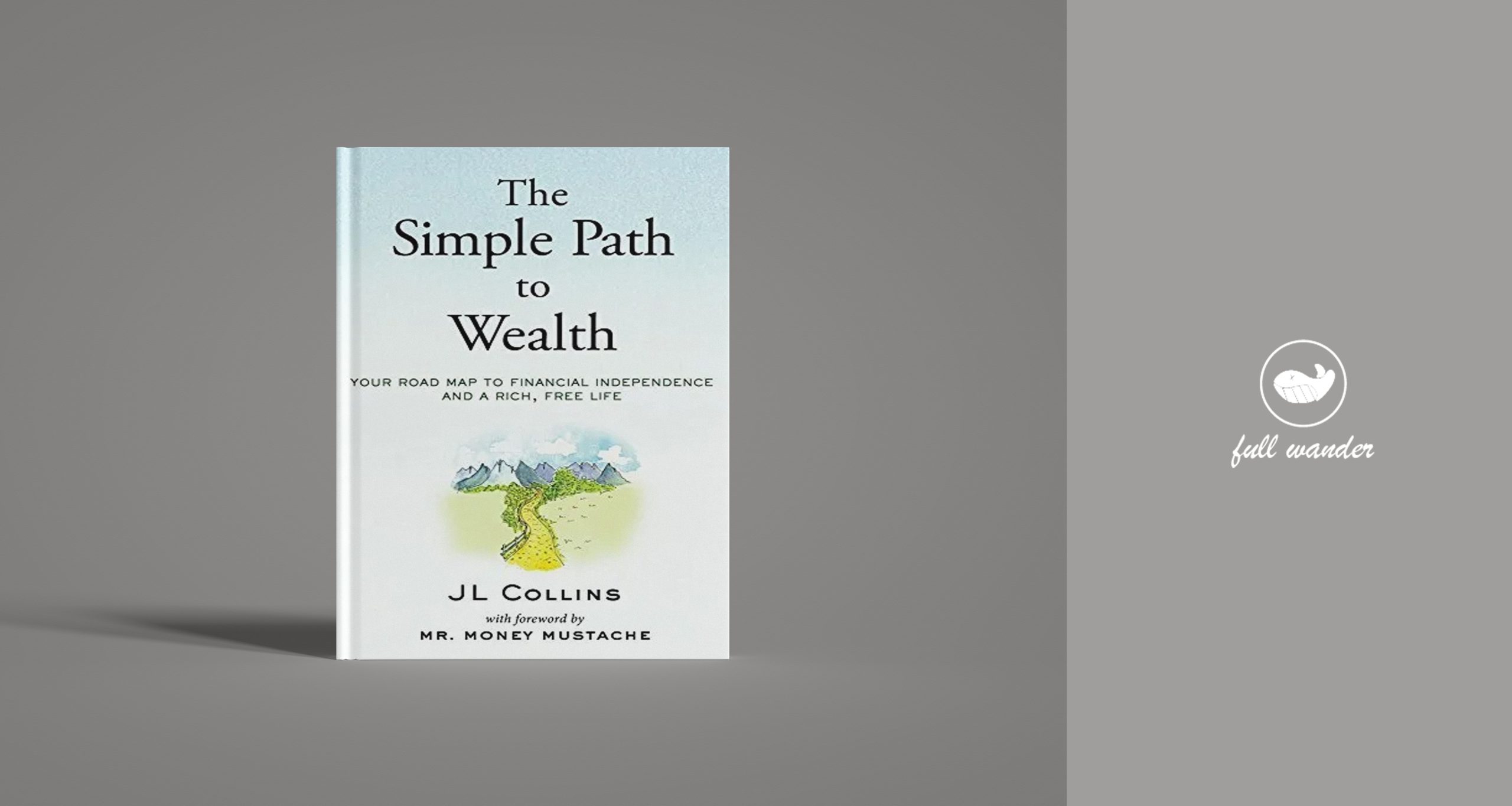 《简单致富（The Simple Path to Wealth）》    | J L Collins（豆瓣8.1）-鼓腹而游